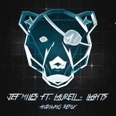 Jef Miles ft. Laurell - Lights (AndyWho Remix)