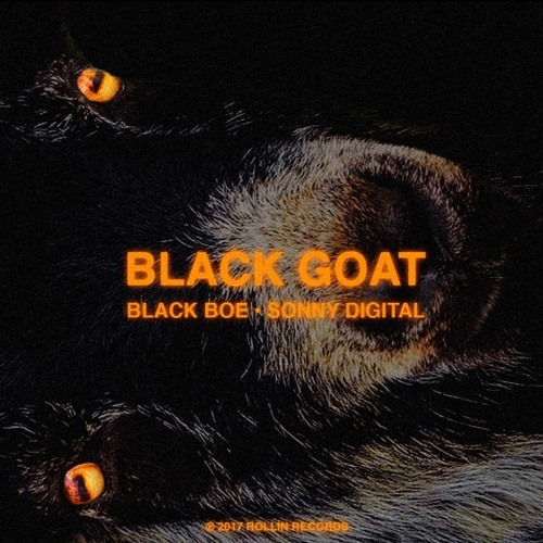 SONNY DIGITAL X BLACK BOE - THE BLACK GOAT