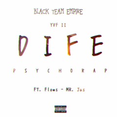 DIFE FT. FLOWS, JAS [Prod by Knivez]