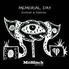 Soulholic & 7Options - Memorial Day *Preview