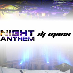 DJ MacX - Night Anthem