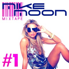 Mike Moon - Mixtape#1