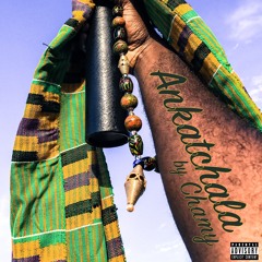 Ankatchala (feat. Mémé Louise) [prod. by Chamy]