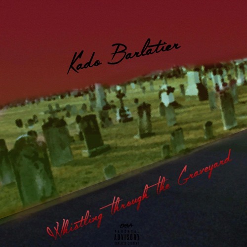 Stream 1. Whistling Through The Graveyard Ft. Nacim Ortiz (Prod. By