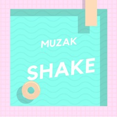 SHAKE (Original Mix) [FREE DOWNLOAD]