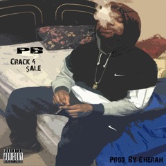 Crack 4 $ale PB prod. Gherah
