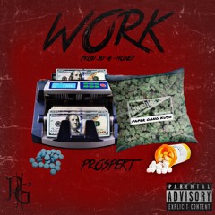 Work (On My Counter) (Prod. By G-Money)