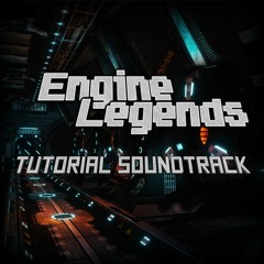 Engine Legends // Tutorial Soundtrack - Sanne Jacobs (School Assignment)