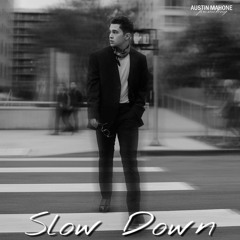 Slow Down (Snippet)