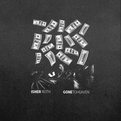 Paper - Isher Roth x GoneToHeaven