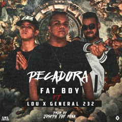Pecadora - Fat Boy X General 232 X Lou