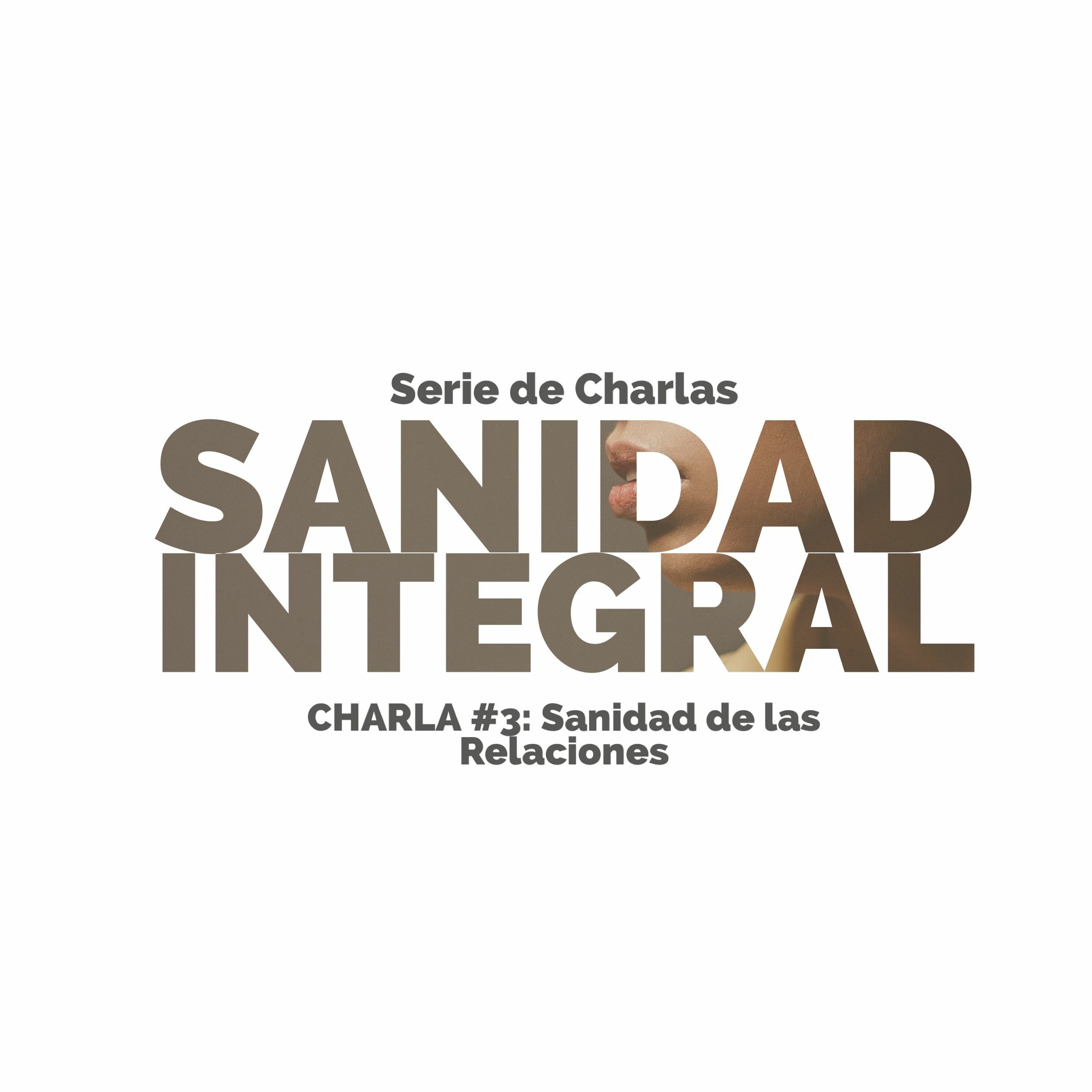 04-03-2017 - Serie de Sanidad Integral - Charla#3: Sanidad de las relaciones - Marco Porras Morris episode artwork