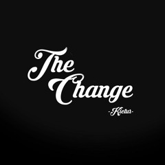 The Change