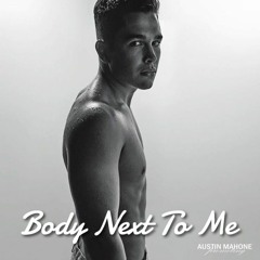 Body Next To Me (Snippet)