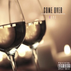 Come Over -KeyZ