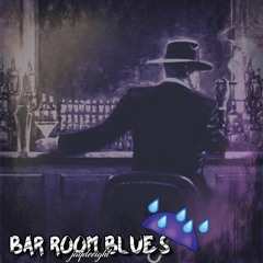 Bar Room Blues