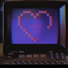 Used To Love (Remake)