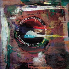 Swilson- Circles (feat Makenna Van Liew)