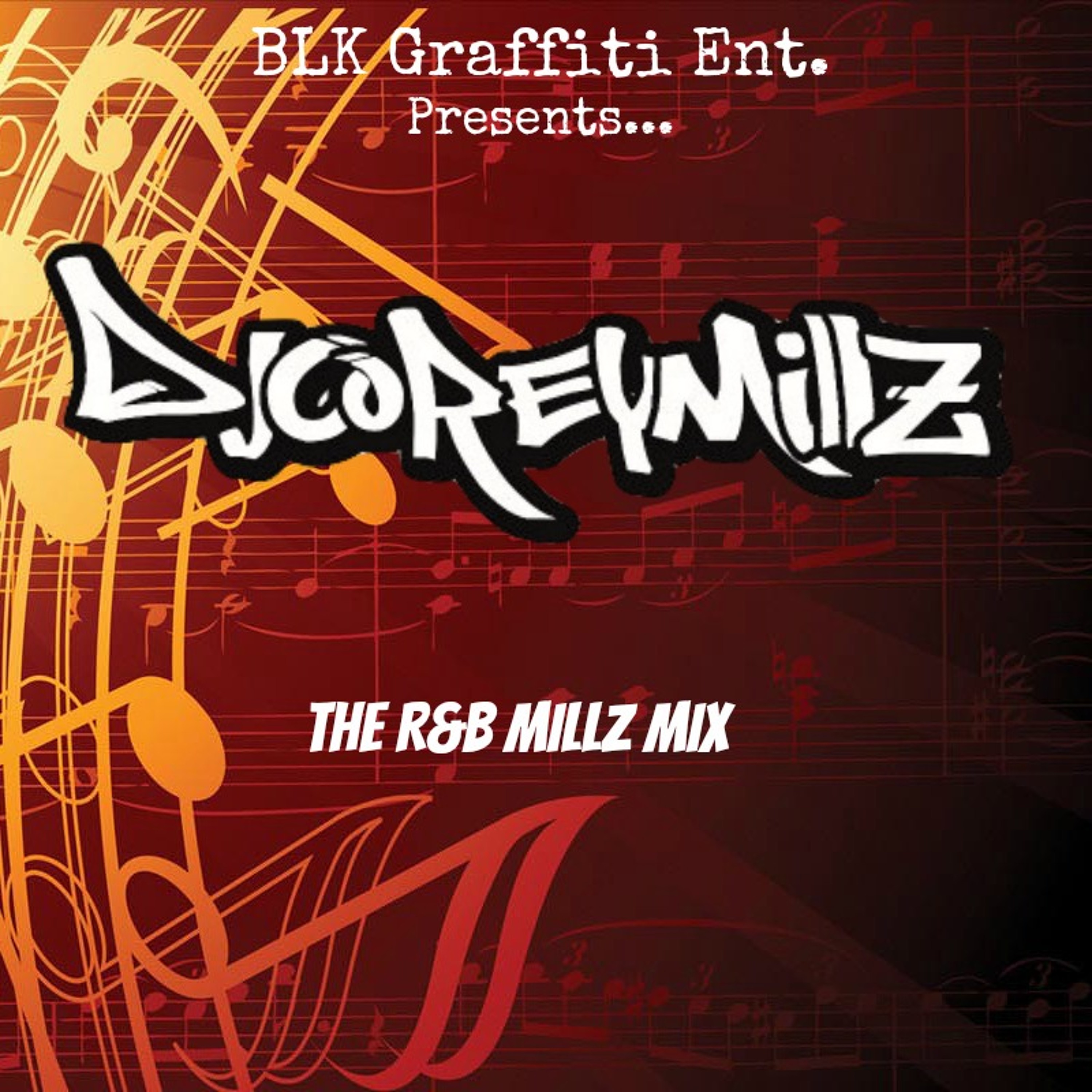 DJ Corey Millz Mixes & Mashups