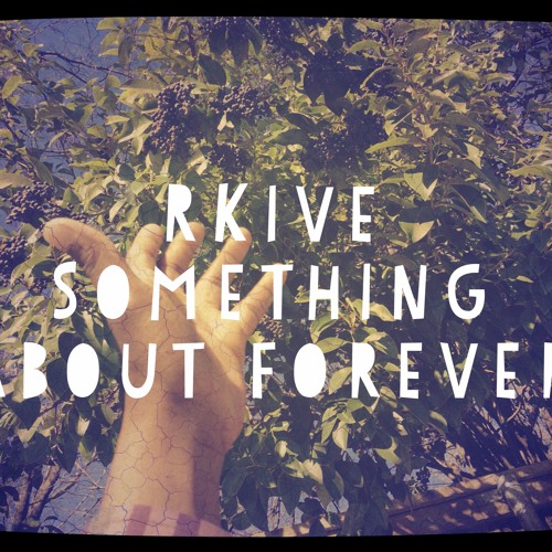 Something About Forever