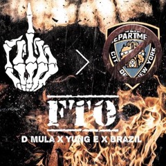 FTO - YUNG E X BRAZIL X D MULA