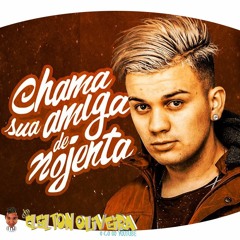 MC LB - Chama Sua Amiga de Nojenta / Logo Você Que Chupa Onde Ela Senta (Música Nova 2017)