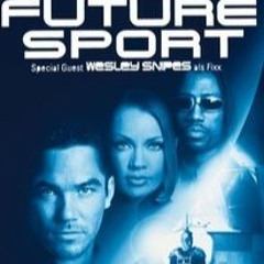 FUTURESPORT (1998) (Take 1!)