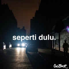 Seperti Dulu ft. Firqin, van9ne