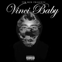 Vinci - Ain't Bluffin (Prod. By CashMoneyAp)