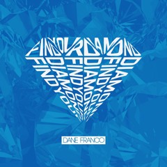 Find Your Diamond (prod. Dane)