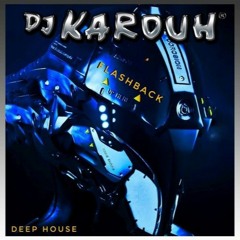 FLASHBACK / DEEP HOUSE 2017
