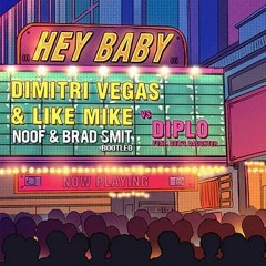 Hey Baby (NOOF x Brad Smit Bootleg)