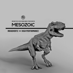 High Performance & Invadhertz - Mesozoic (Free Download)