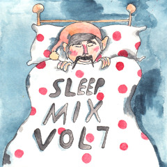 Sleepmix Volume 7 (Mixed By Manfredas)
