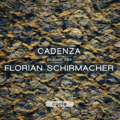 Cadenza Podcast | 084 - Florian Schirmacher (Cycle)