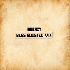 Bass Boosted Mix - iBeerzy