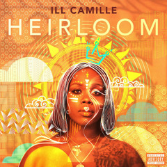 Camille Heirloom Ill Warrior / Sankofa (Ft. Camp Lo & Deion)