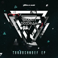 Shanti V Deedrah - Turboshnoef