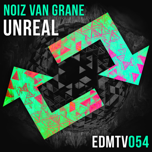 NoiZ Van Grane - Unreal [EDMR.TV EXCLUSIVE]