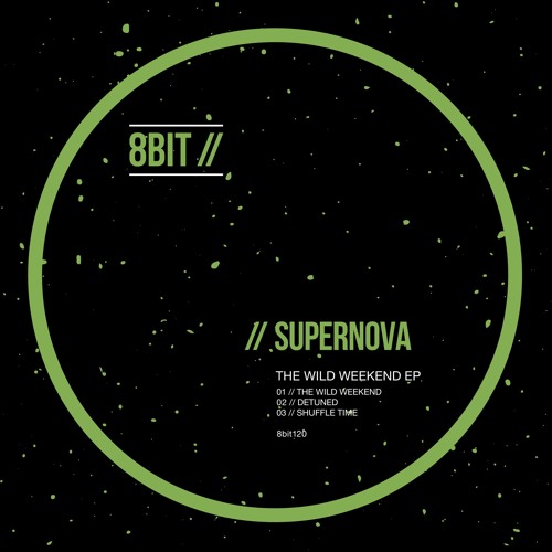 Supernova - The Wild Weekend (Original Mix) 2