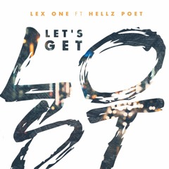 Lets Get Lost (ft Hellz Poet)*Video Link in Description 📽 🔥