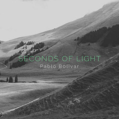 Pablo Bolivar - Seconds of light (Simon Garcia poltergeist dub)