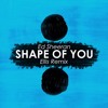 Ed Sheeran - Shape of You (Ellis Remix)(Free Download)