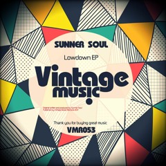 Sunner Soul pres Lowdown EP [VMR 053]