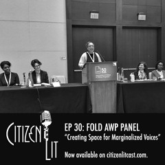 Episode 30: FOLD AWP Panel "Creating Space for Marginalized Voices"