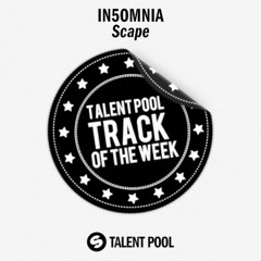 In5omnia - Scape [Track Of The Week 10]