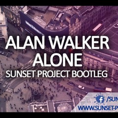 Alan Walker - Alone (SUNSET PROJECT Edit)