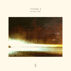 Stefan Z - Not There - RMBS018