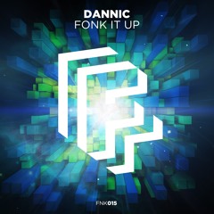 Dannic - Fonk It Up