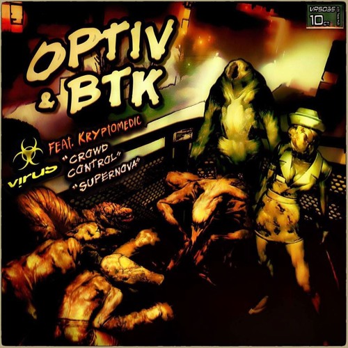 Optiv & BTK - Crowd Control feat. Kryptomedic